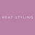 Heat Styling &mdash; серія для термозахисного стайлінгу